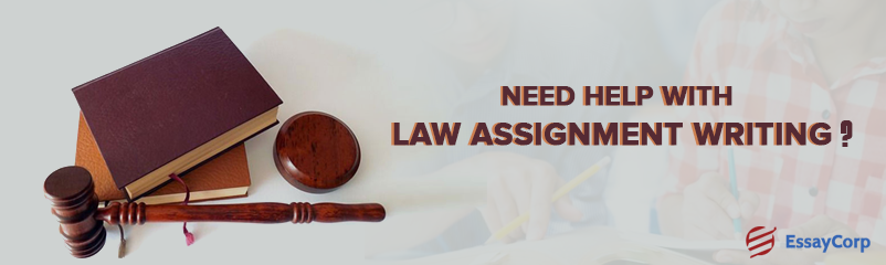 Need Help With Law Assignment Writing? Contact An Expert On Priority
